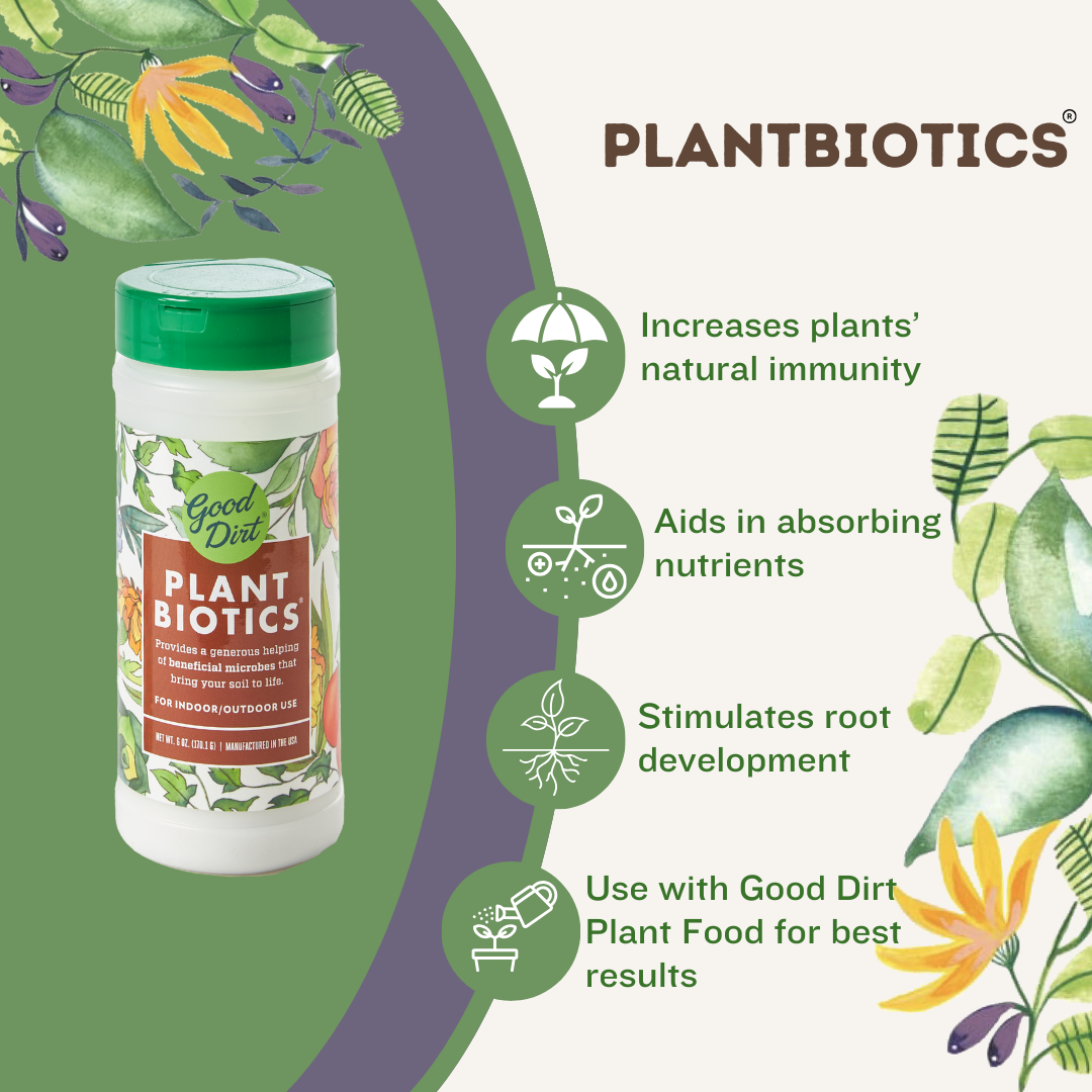 Good Dirt Plant Biotics. Increases plants' natural immunity. Aids in absorbing nutrients. Stimulates root development. Use with Good Dirt Plant Food for best results.