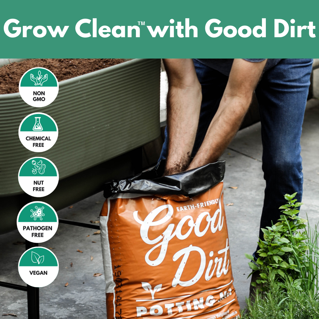 Grow Clean with Good Dirt. Good Dirt Potting Mix the essential dirt bag is non gmo, chemical free, nut free, pathogen free, and vegan.